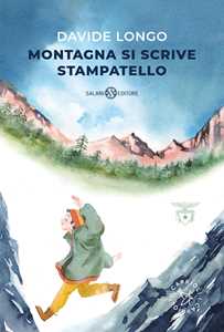 Libro Montagna si scrive stampatello Davide Longo