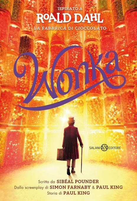 Wonka - Roald Dahl,Sibéal Pounder - copertina