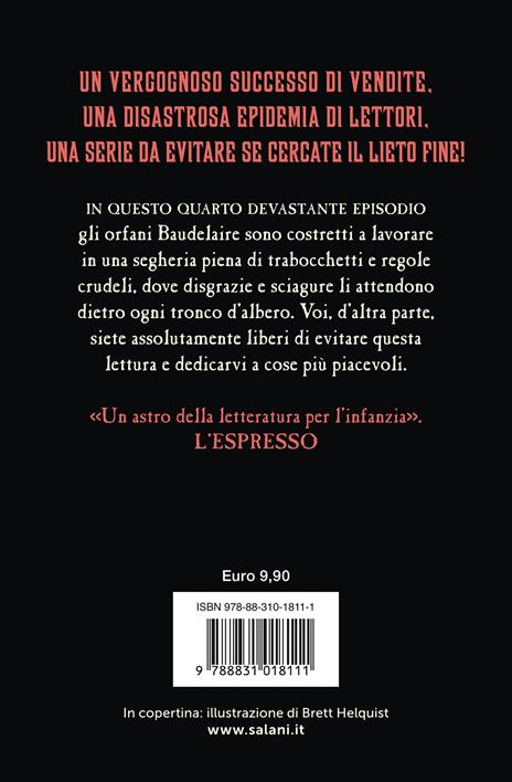 La sinistra segheria. Una serie di sfortunati eventi. Vol. 4 - Lemony Snicket - 2