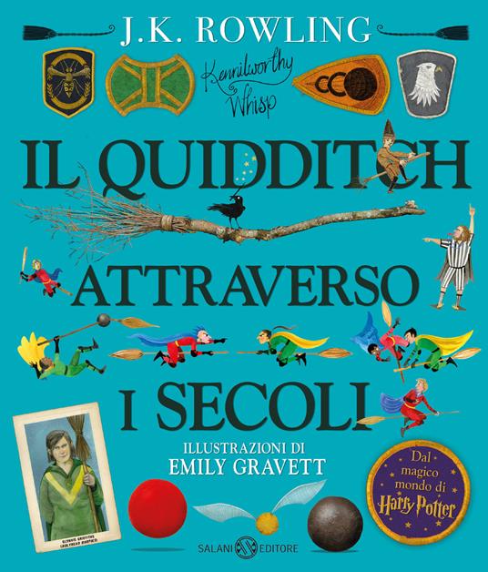 Il Quidditch attraverso i secoli. Kennilworthy Whisp. Ediz. a colori - J. K. Rowling - copertina