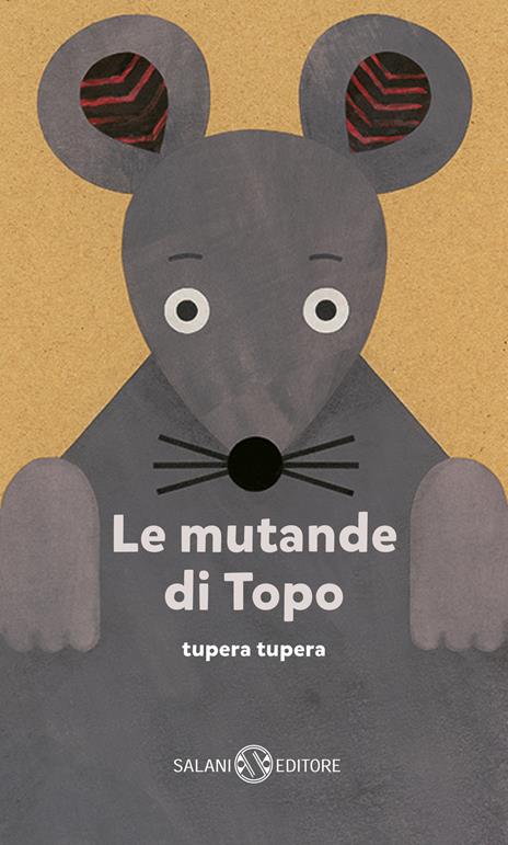 Le mutande di topo. Ediz. a colori - Tupera Tupera - copertina
