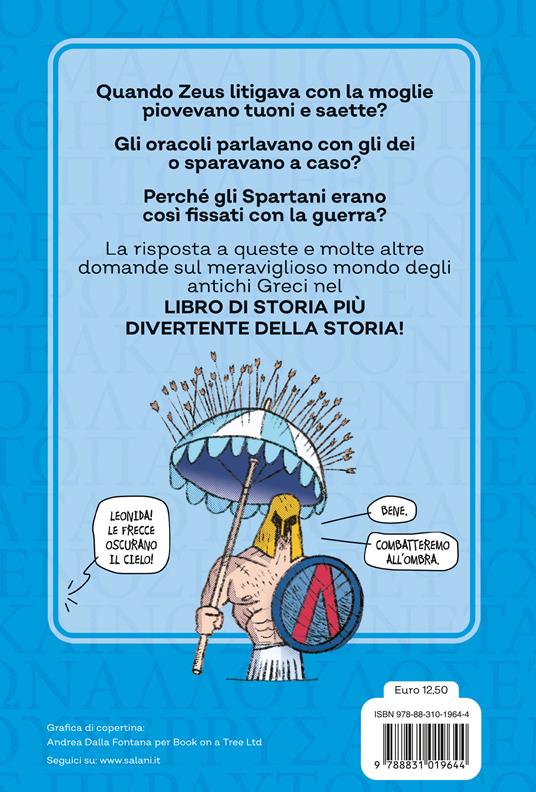 Greci. Una storia pazzesca! - Olimpia Medici,Andrea Dalla Fontana - 2