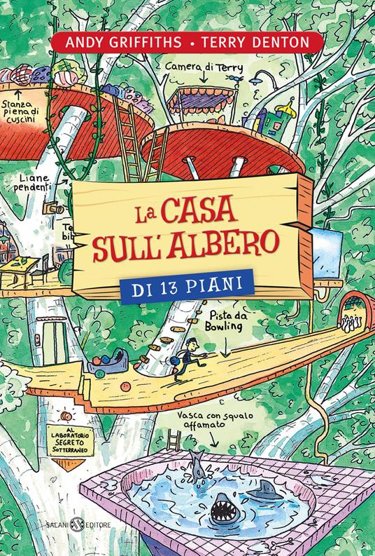 La casa sull'albero di 13 piani. Ediz. illustrata - Andy Griffiths,Terry Denton - copertina