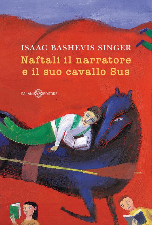 Naftali il narratore e il suo cavallo Sus - Isaac Bashevis Singer - copertina