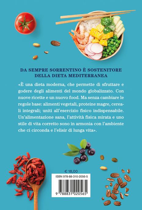 La mia dieta mediterranea. La madre di tutte le diete - Nicola Sorrentino - 2
