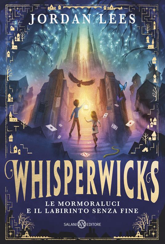 Le Mormoraluci e il labirinto senza fine. Whisperwicks - Jordan Lees - copertina