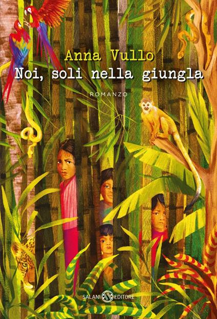 Noi, soli nella giungla - Anna Vullo - ebook