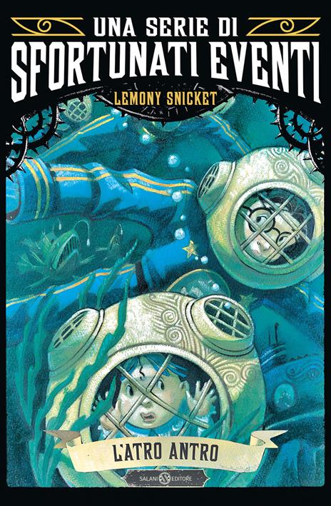 L'atro antro. Una serie di sfortunati eventi. Vol. 11 - Lemony Snicket - copertina