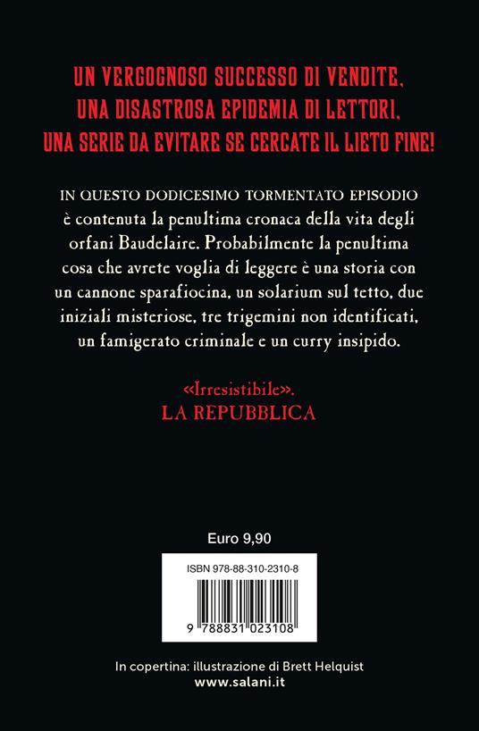 Il penultimo pericolo. Una serie di sfortunati eventi. Vol. 12 - Lemony Snicket - 2