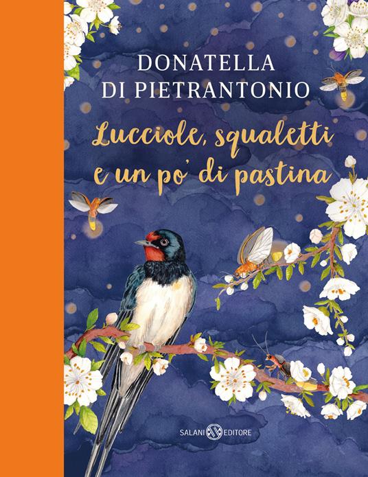 Lucciole, squaletti e un po' di pastina - Donatella Di Pietrantonio - copertina
