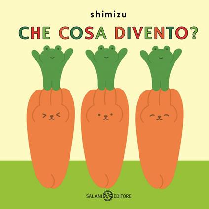 Che cosa divento? - Shimizu - ebook