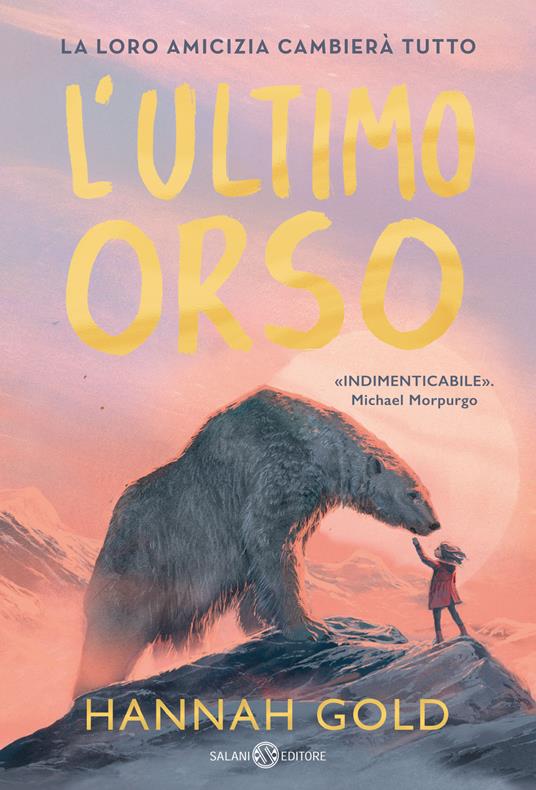 L'ultimo orso - Hannah Gold,Levi Pinfold - copertina