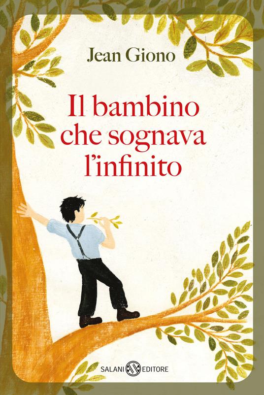 Il bambino che sognava l'infinito - Jean Giono - copertina