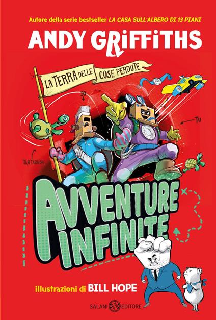 Avventure infinite. La terra delle cose perdute - Andy Griffiths,Bill Hope - ebook