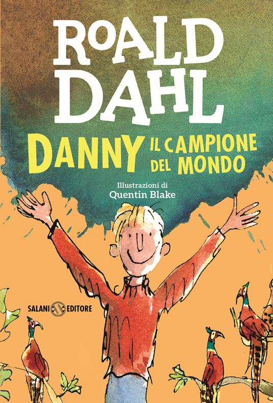 Danny il campione del mondo - Roald Dahl - copertina