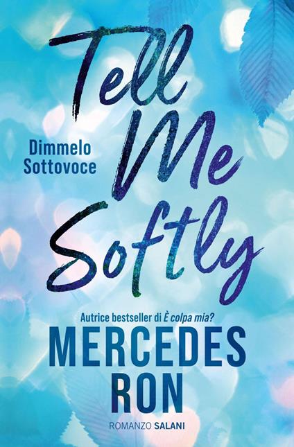 Tell me softly. Dimmelo sottovoce - Mercedes Ron,Sara Cavarero - ebook