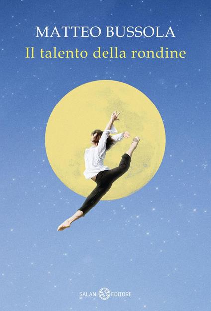 Il talento della rondine - Matteo Bussola - ebook