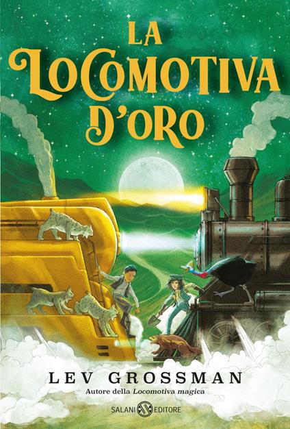 La locomotiva d'oro - Lev Grossman,Guido Calza - ebook