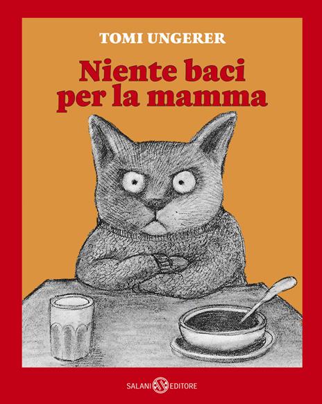 Niente baci per la mamma - Tomi Ungerer - copertina