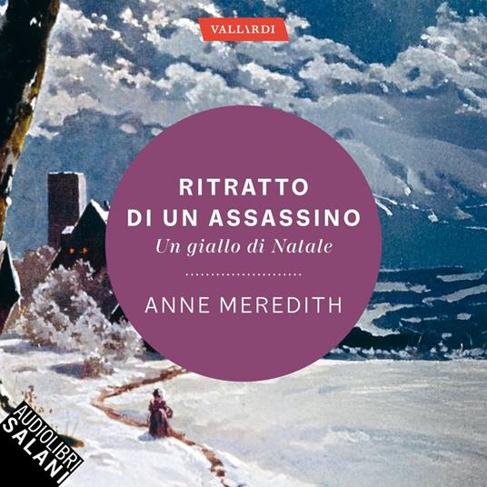 Ritratto di un assassino. Un giallo di Natale