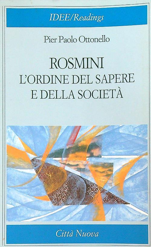 Rosmini: l'ordine del sapere e della società