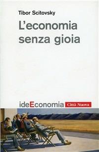 L' economia senza gioia - Tibor Scitovsky - copertina