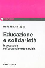 Educazione e solidarietà. La pedagogia dell'apprendimento-servizio
