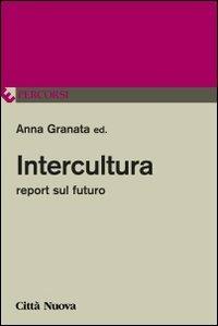 Intercultura. Report sul futuro - copertina