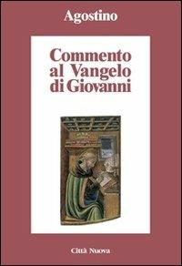 Commento al Vangelo di Giovanni - Agostino (sant') - copertina