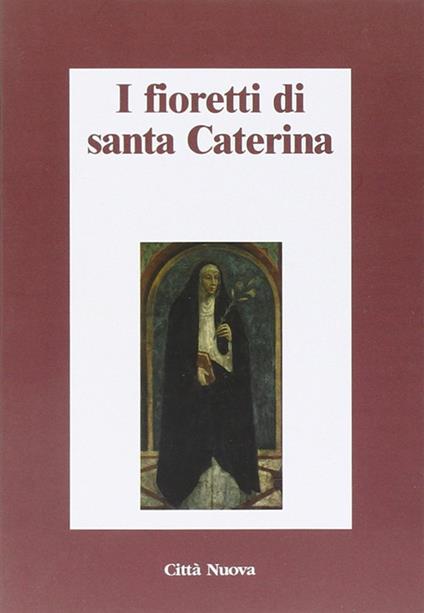 I fioretti di santa Caterina - copertina