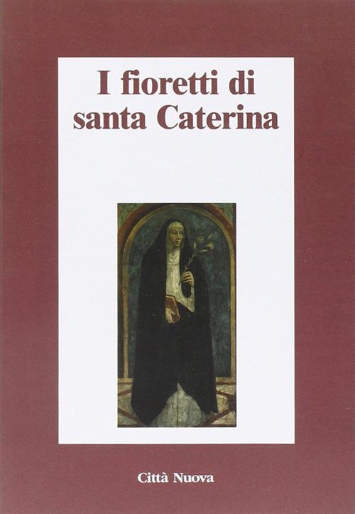 I fioretti di santa Caterina - copertina