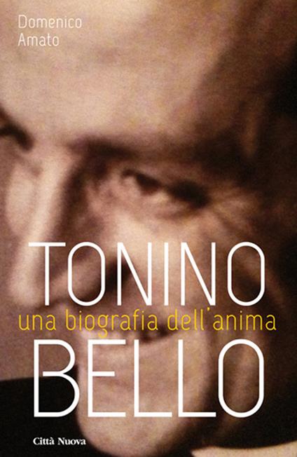 Tonino Bello. Una biografia dell'anima - Domenico Amato - ebook