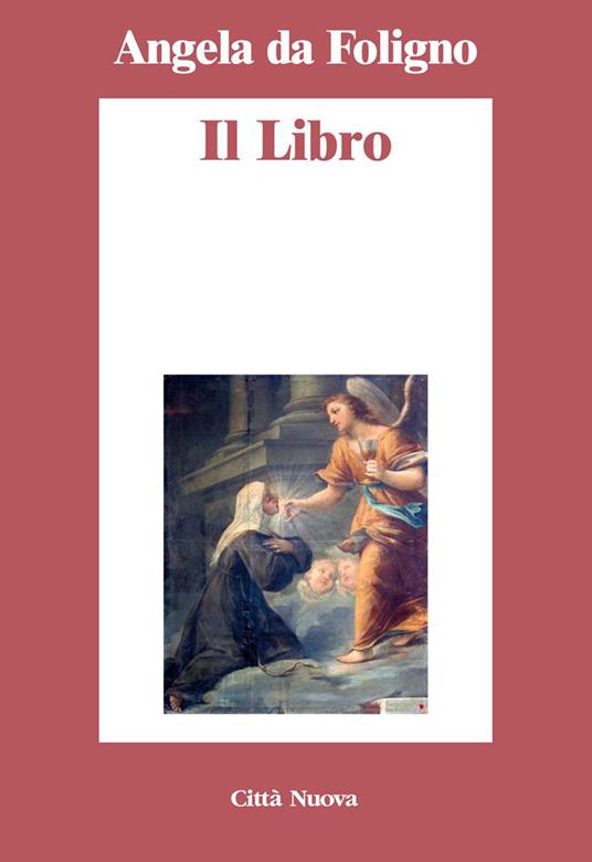 Il libro - Angela da Foligno,Salvatore Aliquò - ebook