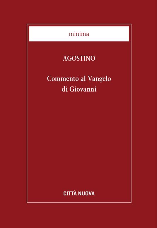 Commento al Vangelo di Giovanni - Agostino (sant'),Emilio Gandolfo - ebook