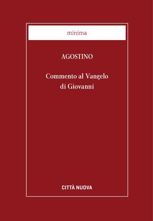 Commento al Vangelo di Giovanni - Agostino (sant'),E. Gandolfo - ebook