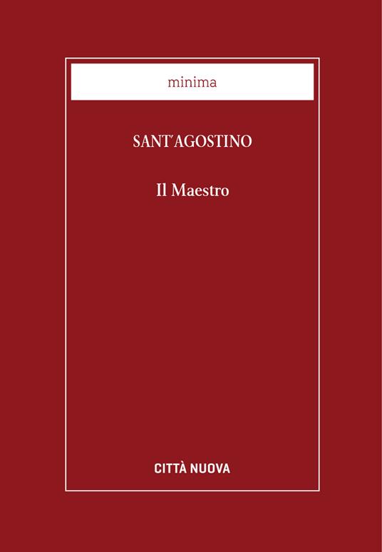 il maestro - Agostino (sant') - ebook