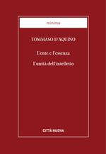 L' ente e l'essenza. L'unità dell'intelletto