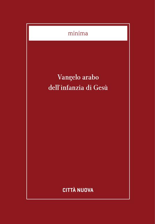 Vangelo arabo dell'infanzia di Gesù - Sever J. Voicu - ebook