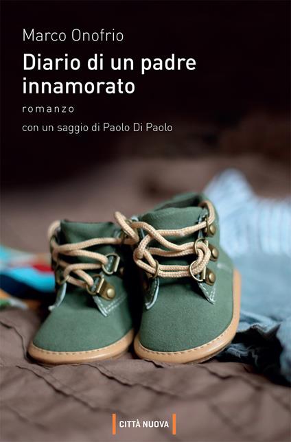 Diario di un padre innamorato - Marco Onofrio - ebook