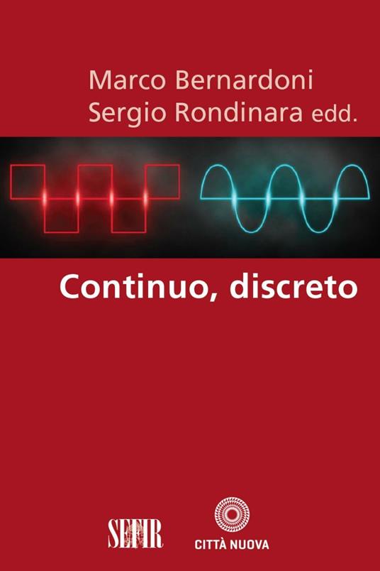 Continuo, discreto - Marco Bernardoni,Sergio Rondinara - ebook