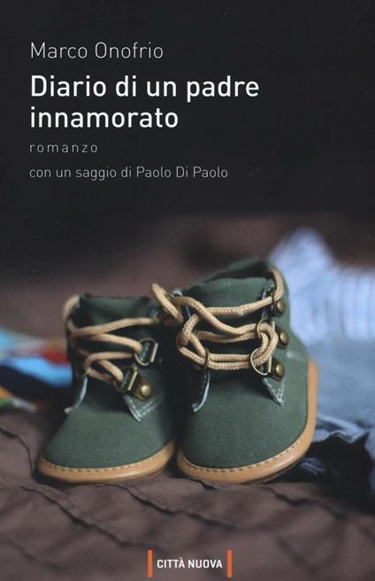 Diario di un padre innamorato - Marco Onofrio - copertina