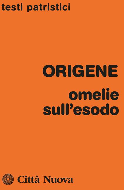 Omelie sull'Esodo - Origene - copertina