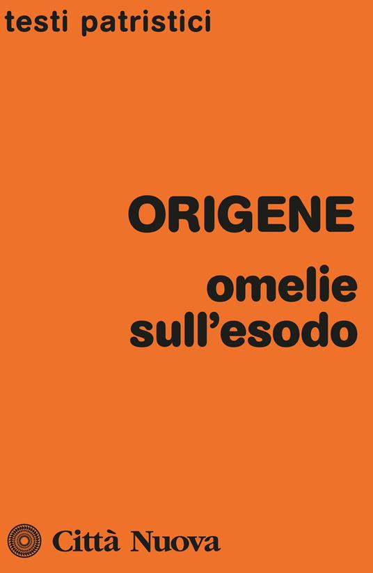 Omelie sull'Esodo - Origene - copertina