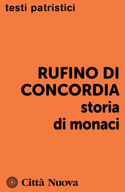 Storia di monaci - Rufino di Aquileia - copertina