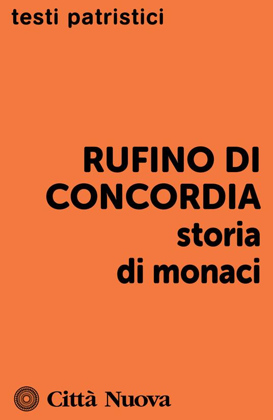 Storia di monaci - Rufino di Aquileia - copertina