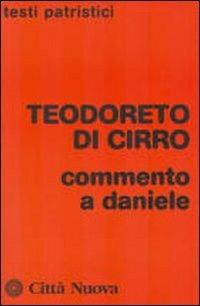Commento a Daniele - Teodoreto di Ciro - copertina