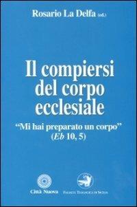 Il compiersi del corpo ecclesiale - copertina