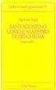 Sant'Agostino uomo e maestro di preghiera. Testi scelti - Agostino Trapè - copertina