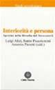 Agostino nella filosofia del Novecento. Vol. 2: Interiorità e persona.