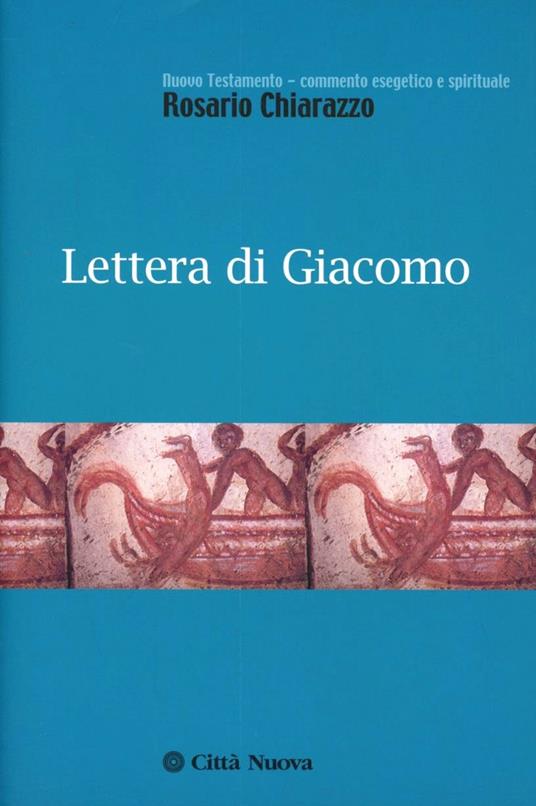 Lettera di Giacomo - Rosario Chiarazzo - copertina